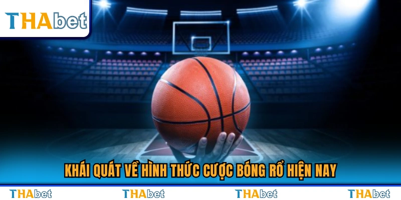 Giới thiệu chung về thị trường cá cược bóng rổ hiện nay 